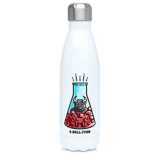 A tall white stainless steel drinks bottle seen from the front with its silver lid on and a design of a cute bull in a boiling flask of red liquid with 'e-bull-ition' beneath.