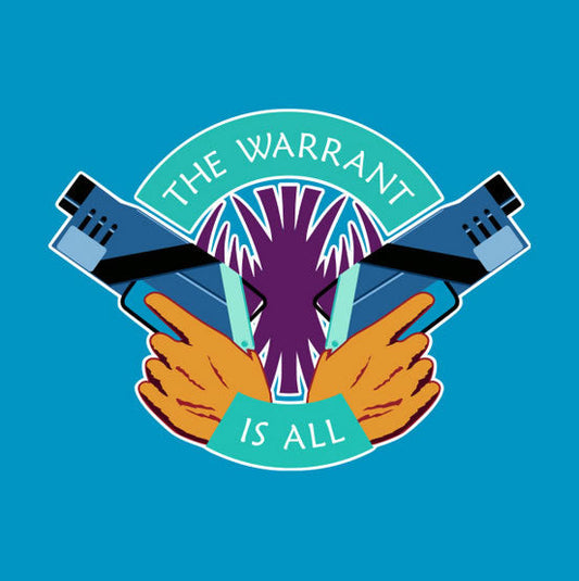 Killjoys The Warrant Is All
