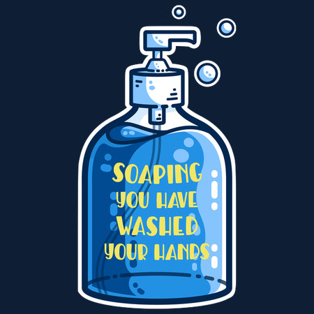 A liquid soap dispenser bottle of blue liquid with writing on the bottle in yellow capital letters saying soaping you have washed your hands. Navy blue background with three small soap bubbles.
