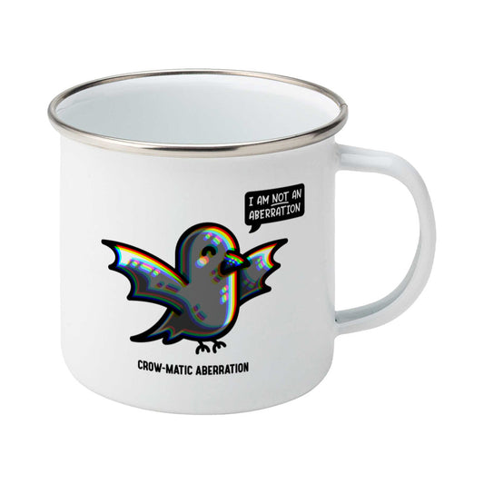 A silver rimmed white enamel mug, handle to the right, featuring a kawaii cute crow with chromatic aberration. A speech bubble says I am NOT an aberration.