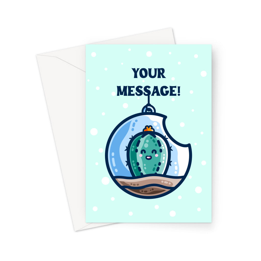 An closed white envelope beneath a pale turquoise greeting card with a design of a kawaii cute happy green cactus succulent planted in a transparent hanging bauble terrarium with the words your message above.