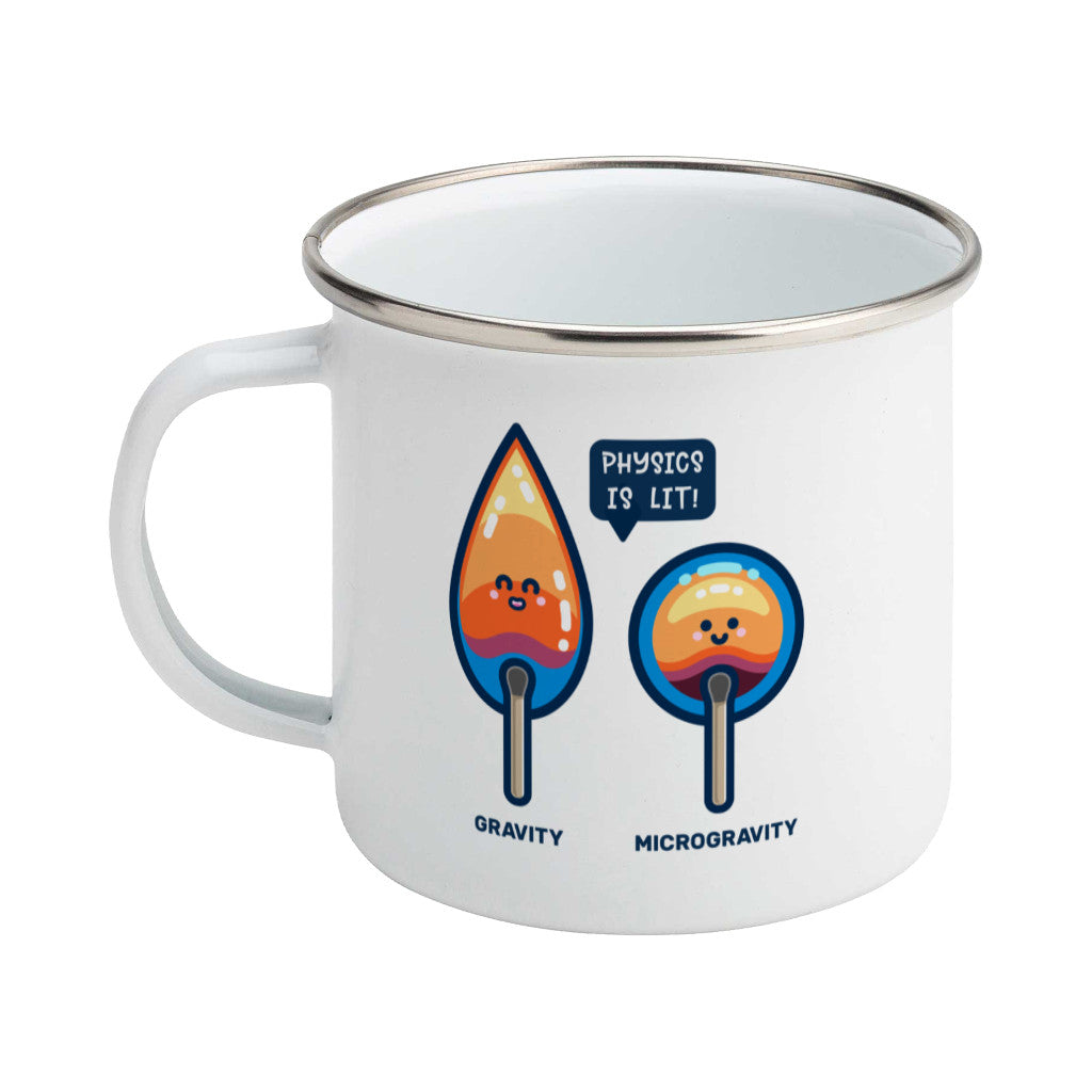 A silver rimmed white enamel mug with the handle to the left and a design of two cute flames, one pointed with the word gravity and one circular with the word microgravity and a speech bubble saying physics is lit