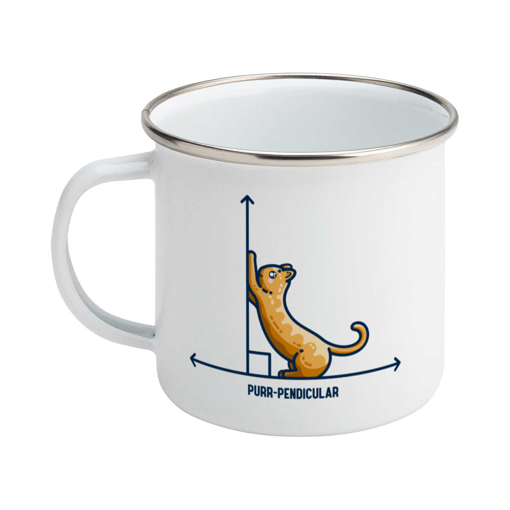 A white enamel mug with a silver rim, handle to the left. Features a design of a horizontal line intersected by a vertical line at a right angle. A cute ginger cat on the horizontal line is using the vertical line as a scratching post. The word purr-pendicular is written in capital letters beneath.