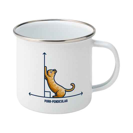 A white enamel mug with a silver rim, handle to the right. Features a design of a horizontal line intersected by a vertical line at a right angle. A cute ginger cat on the horizontal line is using the vertical line as a scratching post. The word purr-pendicular is written in capital letters beneath.